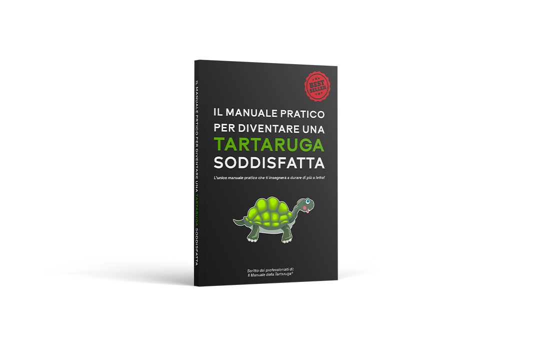 IL MANUALE DELLA TARTARUGA 2.0™ - RISOLVI L'EIACULAZIONE PRECOCE